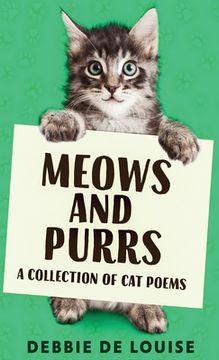 portada Meows and Purrs: A Collection Of Cat Poems (in English)