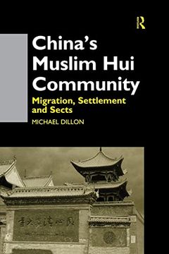 portada China's Muslim hui Community: Migration, Settlement and Sects (en Inglés)