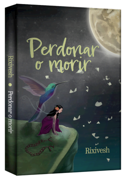 Perdonar o Morir
