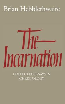 portada The Incarnation: Collected Essays in Christology (en Inglés)