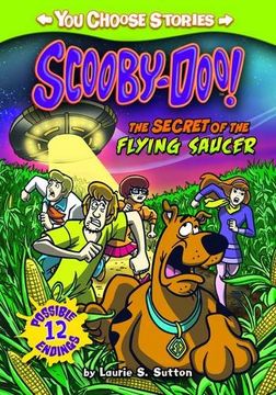 portada Scooby-Doo: The Secret of the Flying Saucer (You Choose Stories: Scooby-Doo)