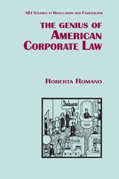 portada the genius of american corporate law (en Inglés)