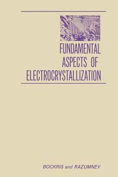 portada Fundamental Aspects of Electrocrystallization