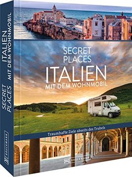 portada Secret Places Italien mit dem Wohnmobil (en Alemán)
