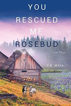 portada You Rescued me Rosebud (en Inglés)