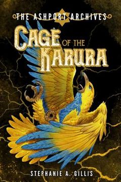 portada The Ashport Archives: Cage of the Karura (en Inglés)