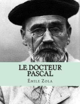 portada Le Docteur Pascal (en Francés)
