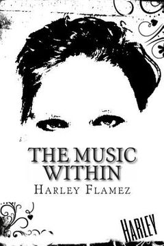 portada The Music Within: Song Lyrics (en Inglés)