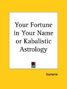 portada your fortune in your name or kabalistic astrology