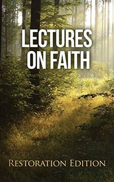 portada Lectures on Faith: Restoration Edition (in English)