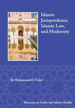 portada Islamic Jurisprudence, Islamic Law, and Modernity (en Inglés)