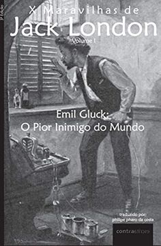 portada Emil Gluck: O Pior Inimigo do Mundo (x Maravilhas de Jack London) (in Portuguese)