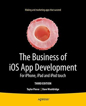 portada The Business of ios app Development: For Iphone, Ipad and Ipod Touch (en Inglés)