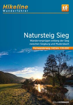 portada Fernwanderweg Natursteig Sieg: 1: 35. 000, 240 km, Gps-Tracks Download, Live-Update (Hikeline /Wanderführer) 1: 35. 000, 240 km, Gps-Tracks Download, Live-Update (in German)