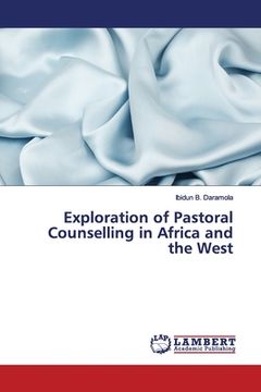 portada Exploration of Pastoral Counselling in Africa and the West (en Inglés)