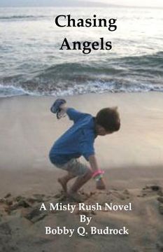 portada Chasing Angels: A Misty Rush Novel