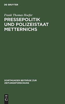 portada Pressepolitik und Polizeistaat Metternichs (en Alemán)