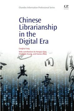 portada Chinese Librarianship in the Digital Era (Chandos Information Professional Series)
