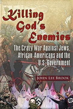 portada Killing God's Enemies:: The Crazy War Against Jews, African-Americans and the U.S. Government (en Inglés)