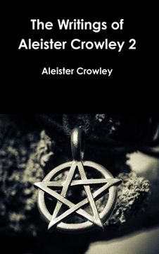 portada The Writings of Aleister Crowley 2 (in English)