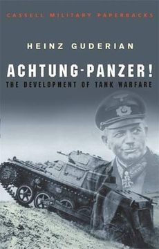 portada Achtung Panzer! The Development of Tank Warfare (W&N Military) 