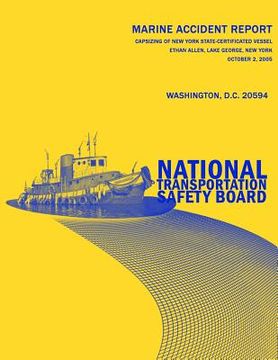 portada Capsizing of New York State-Certificated Vessel Ethan Allen, Lake George, New York, October 2, 2005: Marine Accident Report NTSB/MAR-06/03