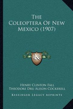 portada the coleoptera of new mexico (1907) (in English)