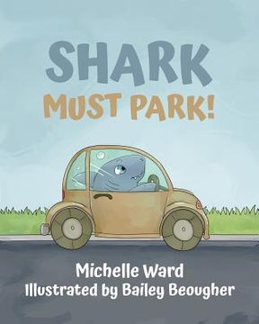 portada Shark Must Park! (in English)