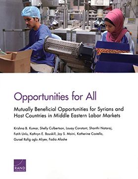 portada Opportunities for All: Mutually Beneficial Opportunities for Syrians and Host Countries in Middle Eastern Labor Markets
