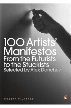 portada 100 Artists' Manifestos: From the Futurists to the Stuckists (Penguin Modern Classics) (en Inglés)