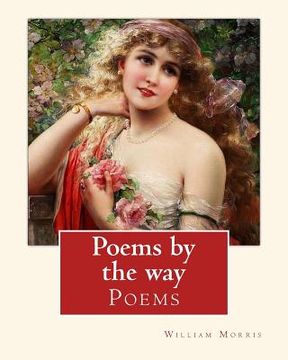 portada Poems by the way, By William Morris: essays (en Inglés)