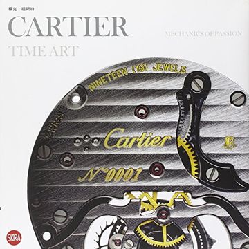 portada Cartier Time art Complex Chinese Edition Mechanics of Passion