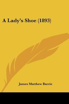 portada a lady's shoe (1893) (en Inglés)