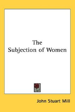 portada the subjection of women