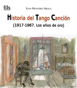 portada Historia del Tango Canción: (1917-1967. Los Años de Oro)