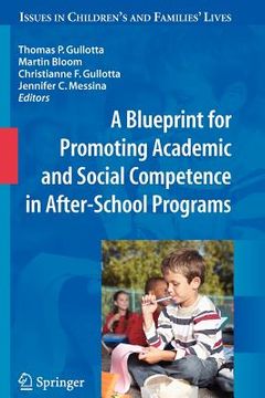 portada a blueprint for promoting academic and social competence in after-school programs (en Inglés)