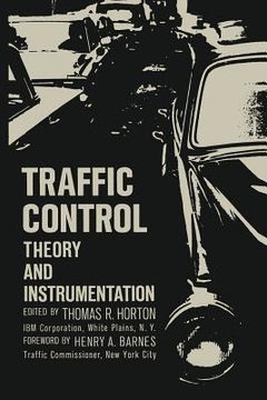 portada Traffic Control: Theory and Instrumentation. Based on Papers Presented at the Interdisciplinary Clinic on Instrumentation Requirements (in English)