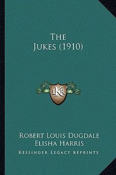portada the jukes (1910) (en Inglés)