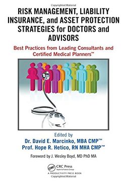portada Risk Management, Liability Insurance, and Asset Protection Strategies for Doctors and Advisors: Best Practices from Leading Consultants and Certified (in English)
