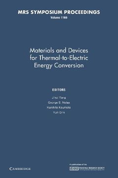 portada Materials and Devices for Thermal-To-Electric Energy Conversion: Volume 1166 (Mrs Proceedings) (en Inglés)