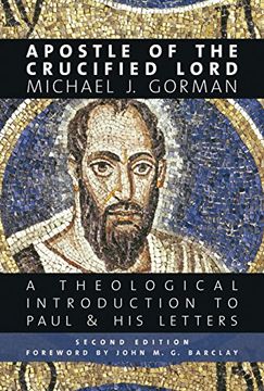 portada Apostle of the Crucified Lord: A Theological Introduction to Paul and his Letters (en Inglés)