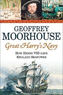 portada great harry's navy: how henry viii gave england seapower (en Inglés)