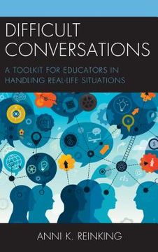 portada Difficult Conversations: A Toolkit for Educators in Handling Real-Life Situations