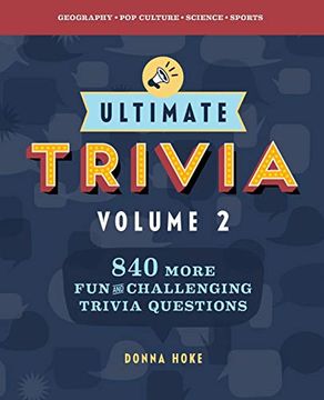 portada Ultimate Trivia, Volume 2: 840 More fun and Challenging Trivia Questions (en Inglés)