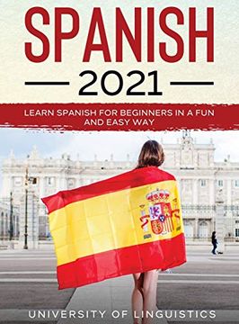 portada Spanish 2021: Learn Spanish for Beginners in a fun and Easy way (en Inglés)
