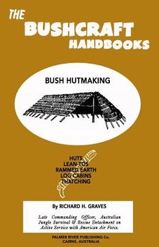 portada The Bushcraft Handbooks - Bush Hutmaking (en Inglés)