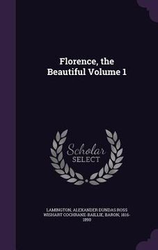 portada Florence, the Beautiful Volume 1 (in English)
