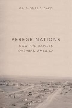 portada Peregrinations: How the Davises Overran America (en Inglés)