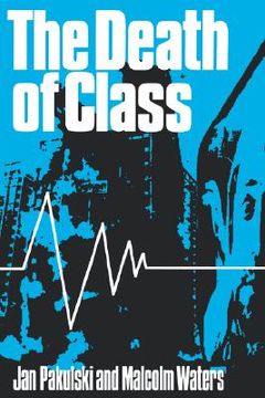 portada the death of class (en Inglés)