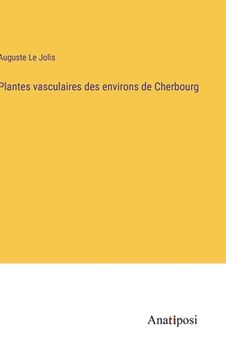 portada Plantes vasculaires des environs de Cherbourg (en Francés)
